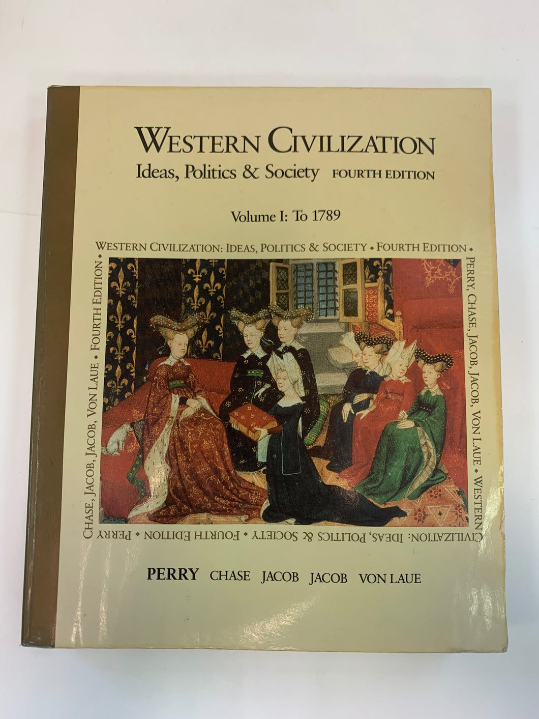 Western Civilization: Ideas, Politics & Society by Marvin Perry