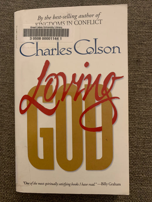 Loving God by Charles Colson