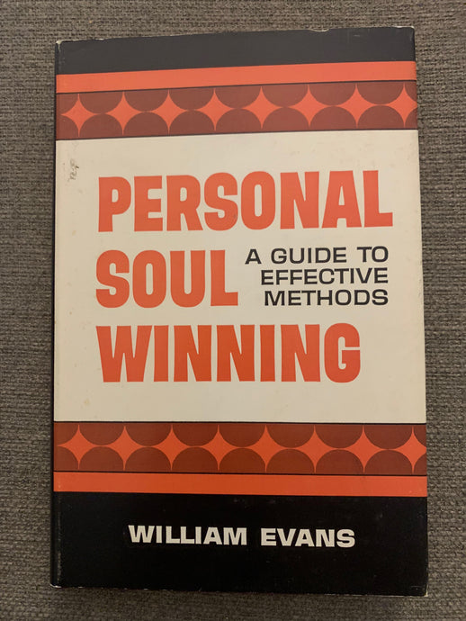 Personal Soul Winning by William Evans